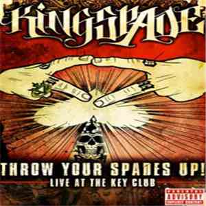 Kingspade - Throw Your Spades Up download flac