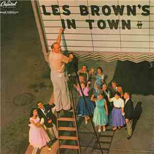 Les Brown And His Band Of Renown - Les Brown's In Town download flac