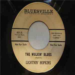 Lightnin' Hopkins - The Walkin' Blues / Last Night Blues download flac