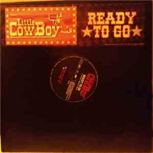 Little Cowboy - Ready To Go download flac