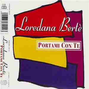 Loredana Bertè - Portami Con Te download flac