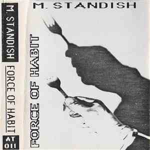 M. Standish - Force Of Habit download flac