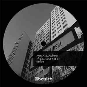 Magnus Asberg - If You Love Me EP download flac