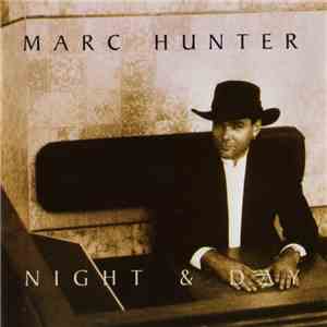 Marc Hunter - Night & Day download flac