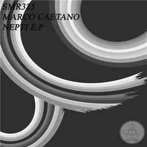 Marco Caetano - Nepti E.P download flac