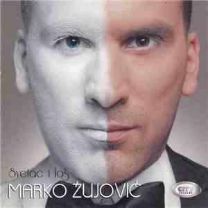 Marko Žujović - Svetac I Loš download flac
