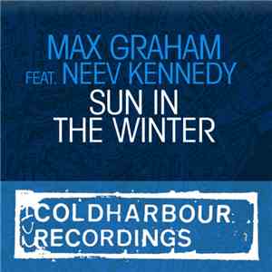 Max Graham Feat. Neev Kennedy - Sun In The Winter download flac