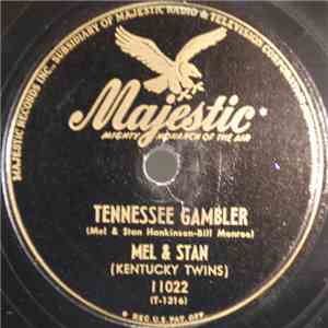 Mel & Stan (Kentucky Twins) - Tennessee Gambler / Don't Let Your Sweet Love Die download flac