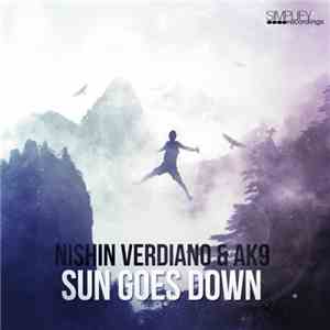 Nishin Verdiano & AK9 - Sun Goes Down download flac