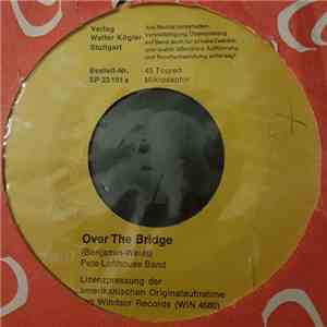 Pete Lofthouse Band / Memo Bernabei Band - Over The Bridge / Wide Eyes download flac