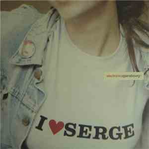 Serge Gainsbourg - I ♥ Serge (Electronica Gainsbourg 2) download flac