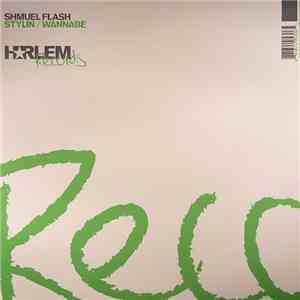 Shmuel Flash - Stylin / Wannabe download flac