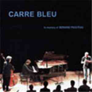 Tetsu Saitoh, Frederic Blondy, Michel Doneda - Carré Bleu: In Memory Of Bernard Prouteau FLAC album