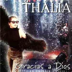 Thalia - Gracias A Dios download flac
