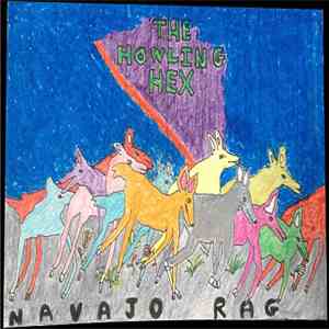 The Howling Hex - Navajo Rag download flac