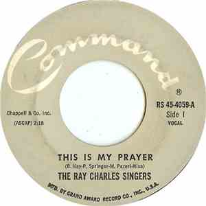 The Ray Charles Singers - This Is My Prayer / A Toy For A Boy download flac