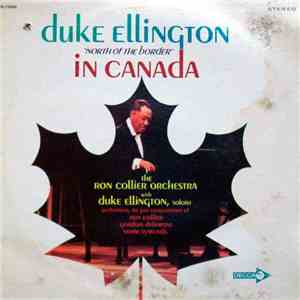 The Ron Collier Orchestra With Duke Ellington - Duke Ellington "North Of The Border" In Canada download flac