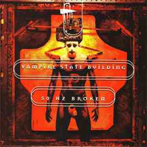 Vampire State Building - 50 Hz Broken download flac