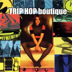 Various - Trip Hop Boutique download flac