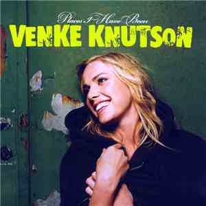 Venke Knutson - Places I Have Been download flac