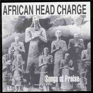 African Head Charge - Songs Of Praise download flac