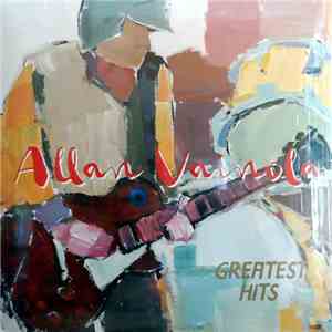 Allan Vainola - Greatest Hits download flac