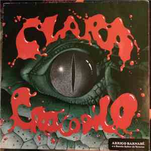 Arrigo Barnabé - Clara Crocodilo download flac