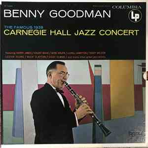 Benny Goodman - The Famous 1938 Carnegie Hall Jazz Concert download flac