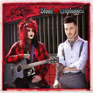 Blood On The Dance Floor - Blood Unplugged download flac