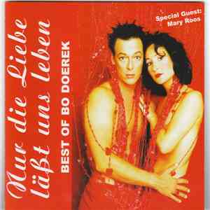 Bo Doerek - Nur Die Liebe Lässt Uns Leben - Best Of Bo Doerek download flac