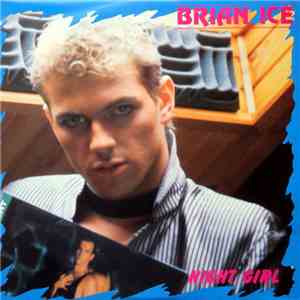 Brian Ice - Night Girl download flac