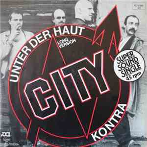 City  - Unter Der Haut / Kontra download flac