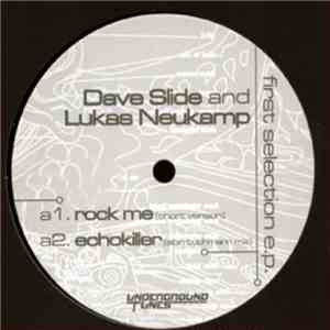 Dave Slide And Lukas Neukamp - First Selection E.P. download flac