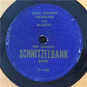 Dave Stephens Orchestra And Quartet - The Famous Schnitzelbank Song download flac