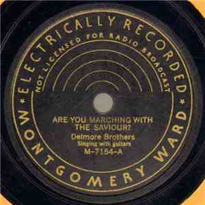 Delmore Brothers - Are You Marching With The Saviour? / The Budded Rose download flac