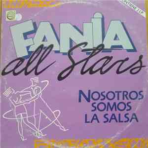 Fania All Stars - Nosotros Somos La Salsa download flac