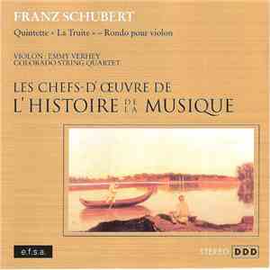 Franz Schubert - Emmy Verhey, Colorado String Quartet - Quintette "La Truite" - Rondo Pour Violon download flac