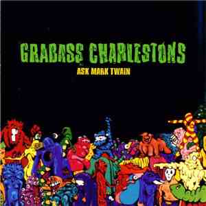 Grabass Charlestons - Ask Mark Twain download flac
