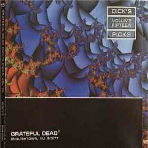 Grateful Dead - Dick's Picks Volume Fifteen: Englishtown, NJ 9/3/77 download flac