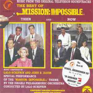 Lalo Schifrin And John E. Davis - The Best Of Mission: Impossible - Then And Now download flac