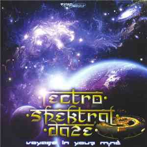Lectro Spektral Daze - Voyage In Your Mind download flac