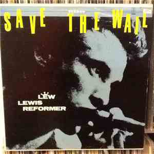 Lew Lewis Reformer - Save The Wail download flac