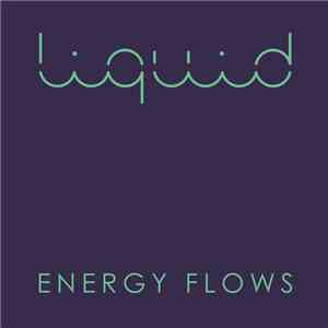 Liquid - Energy Flows download flac