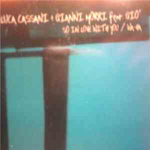 Luca Cassani & Gianni Morri - So In Love With You / Wa-Ha download flac