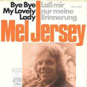 Mel Jersey - Bye Bye My Lovely Lady FLAC album