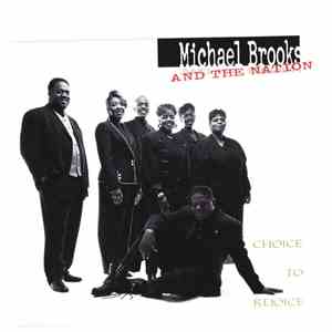 Michael Brooks And The Nation  - Choice To Rejoice download flac