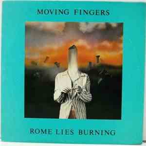 Moving Fingers - Rome Lies Burning download flac
