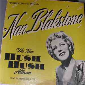 Nan Blakstone - The New Hush Hush Album FLAC album