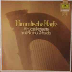 Nicanor Zabaleta - Himmlische Harfe. Virtuose Konzerte mit Nicanor Zabaleta download flac