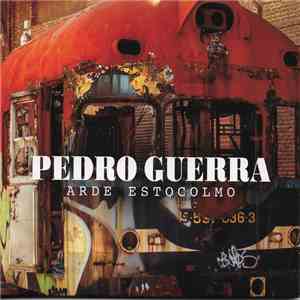 Pedro Guerra - Arde Estocolmo download flac